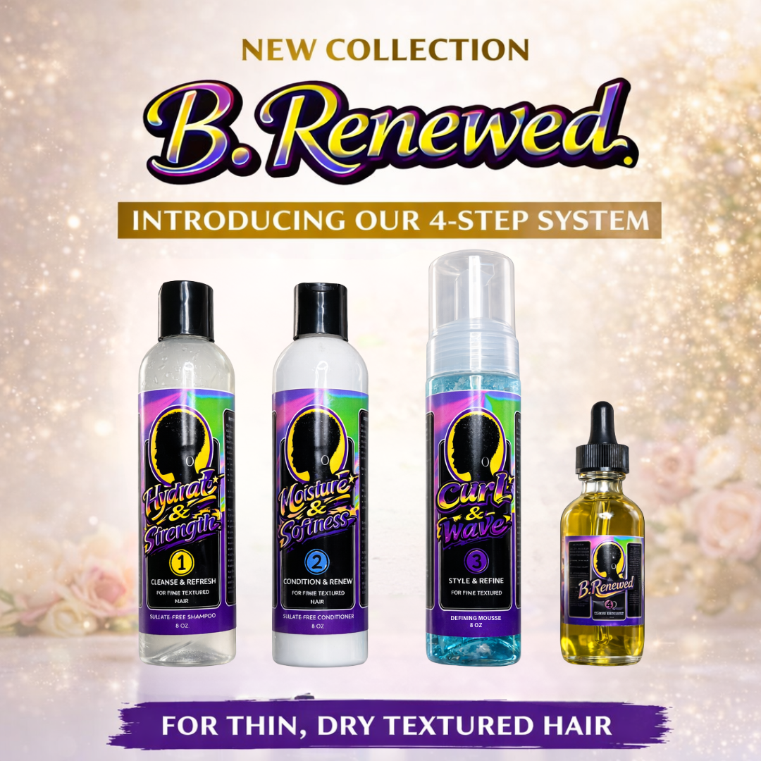 The Story Behind B. Renewed: A 4-Step Hair Care System Rooted in Healing, History, and Healthy Hair